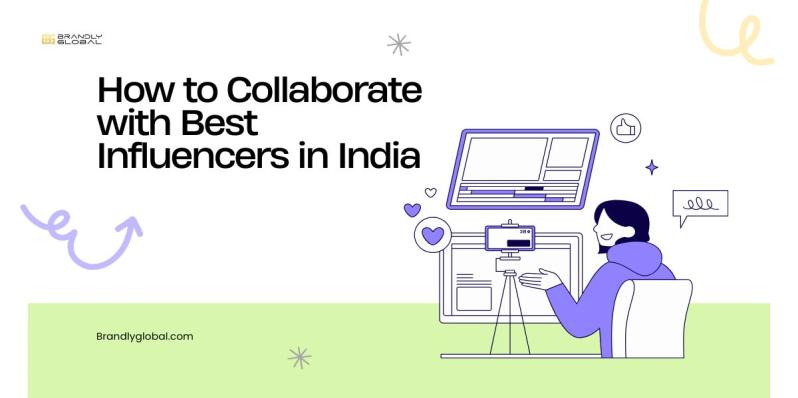 How to Collaborate with Best Influencers in India