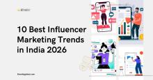 10 Best Influencer Marketing Trends in India 2026